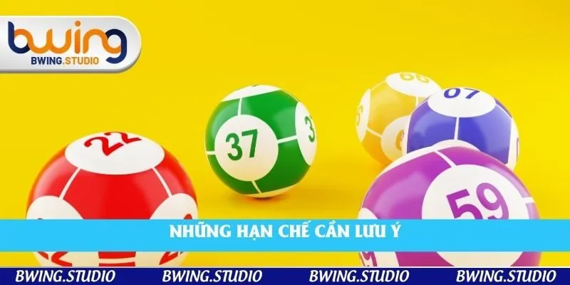 Những hạn chế cần lưu ý