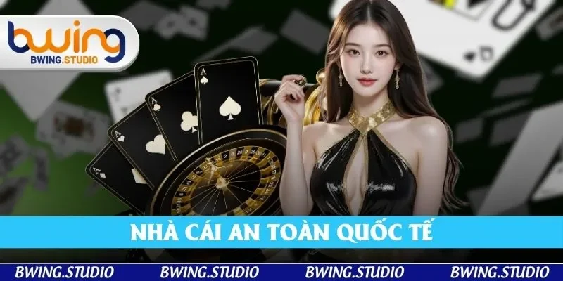 Nhà cái luôn cố gắng chứng minh an toàn chuẩn quốc tế Nhà cái luôn cố gắng chứng minh an toàn chuẩn quốc tế