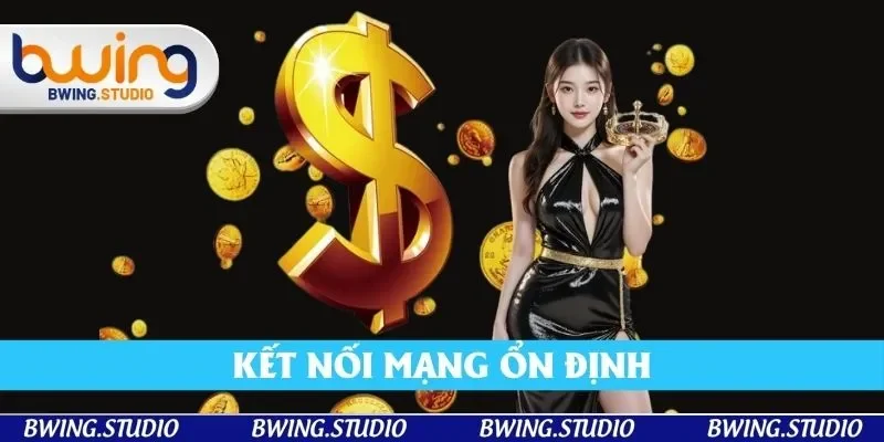 Đăng nhập Bwing cần phải có kết nối mạng ổn định