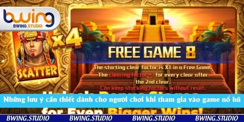 Những lưu ý cần thiết dành cho người chơi khi tham gia vào game nổ hũ