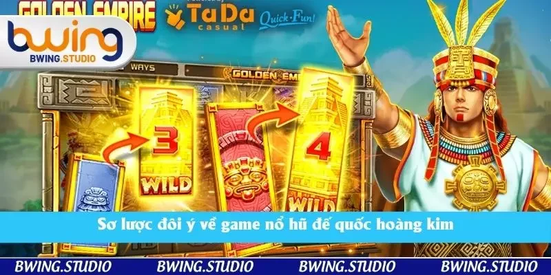 Sơ lược đôi ý về game nổ hũ đế quốc hoàng kim