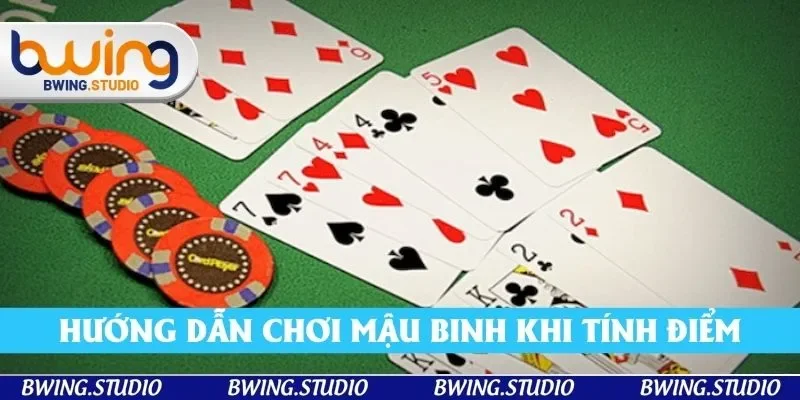 Hướng dẫn chơi mậu binh khi tính điểm Hướng dẫn chơi mậu binh khi tính điểm