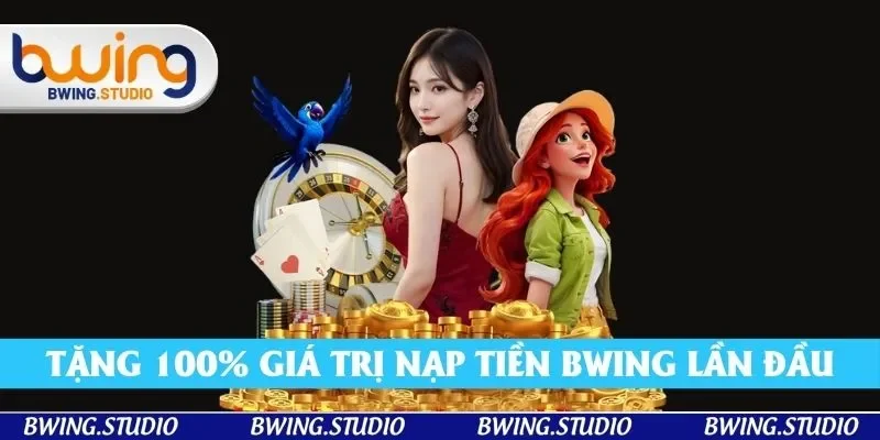 Tặng ngay 100% giá trị ưu đãi khi nạp lần đầu